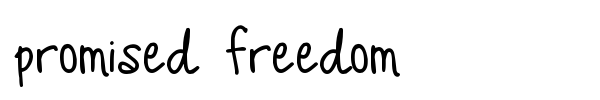 Promised Freedom font preview